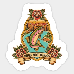 Bugs Not Drugs Sticker